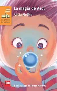 La magia de Azul - Alicia Molina - E-Book