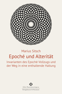 Epoché und Alterität - Marius Sitsch - E-Book