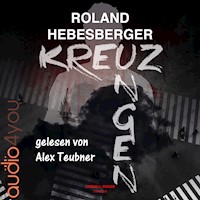 Kreuzungen - Roland Hebesberger - Hörbuch