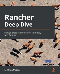 Rancher Deep Dive - Matthew Mattox - E-Book