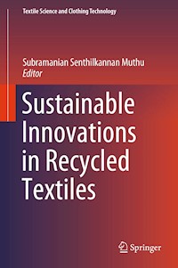 Sustainable Innovations in Recycled Textiles -  - E-Book