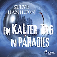 Ein kalter Tag im Paradies - Thriller - Steve Hamilton - Hörbuch