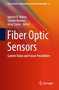 Fiber Optic Sensors - - E-Book