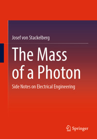 The Mass of a Photon - Josef von Stackelberg - E-Book