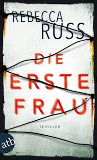 Die erste Frau - Rebecca Russ - E-Book