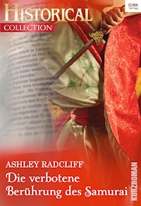Die verbotene Berührung des Samurai - Ashley Radcliff - E-Book