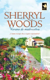 Verano de madreselva - Sherryl Woods - E-Book