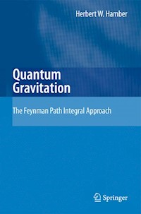 Quantum Gravitation - Herbert W. Hamber - E-Book
