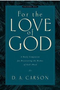 For the Love of God (Vol. 1) - D. A. Carson - E-Book