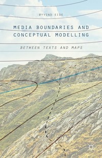 Media Boundaries and Conceptual Modelling - Øyvind Eide - E-Book