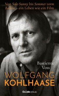 Wolfgang Kohlhaase - Bastienne Voss - E-Book