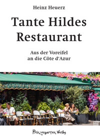 Tante Hildes Restaurant - Heinz Heuerz - E-Book