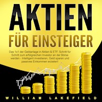 Aktien für Einsteiger - William Lakefield - Hörbuch