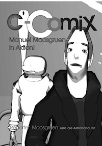 C-ComiX REPORTER Moosgruen - Stefan Reinelt-Harnack - E-Book
