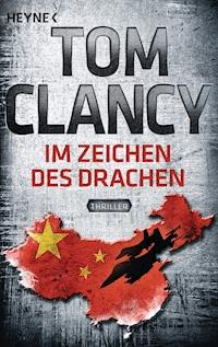 Im Zeichen des Drachen - Tom Clancy - E-Book