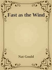 Fast as the Wind - GOULD NAT - E-Book