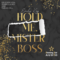 Hold me, Mister Boss - New York City Lawyers, Band 6 (ungekürzt) - Emily Key - Hörbuch