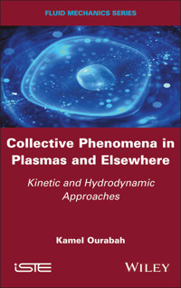Collective Phenomena in Plasmas and Elsewhere - Kamel Ourabah - E-Book