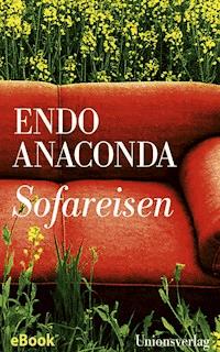 Sofareisen - Endo Anaconda - E-Book