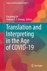 Translation and Interpreting in the Age of COVID-19 -  - E-Book