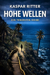Hohe Wellen - Kaspar Ritter - E-Book