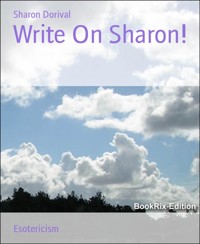 Write On Sharon! - Sharon Dorival - E-Book