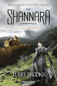 Die Shannara-Chroniken 3 - Das Lied der Elfen - Terry Brooks - E-Book