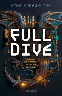 Full Dive - Nina Scheweling - E-Book