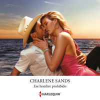 Ese hombre prohibido - Charlene Sands - Hörbuch