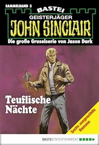 John Sinclair - Sammelband 3 - Jason Dark - E-Book