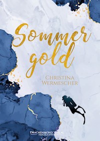 Sommergold - Christina Wermescher - E-Book