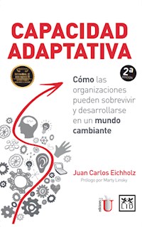 Capacidad adaptativa - Juan Carlos Eichholz - E-Book
