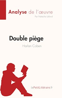 Double piège de Harlan Coben (Analyse de l'oeuvre) - Natacha Lafond - E-Book
