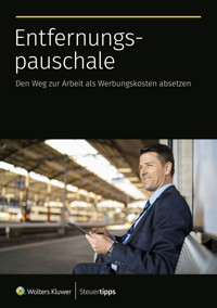 Entfernungspauschale - Wolters Kluwer Steuertipps - E-Book