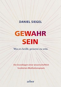 GEWAHR SEIN - Daniel Siegel - E-Book