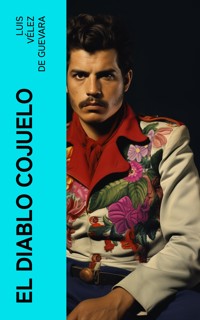 El Diablo Cojuelo - Luis Vélez de Guevara - E-Book
