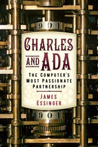 Charles and Ada - James Essinger - E-Book