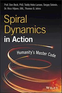 Spiral Dynamics in Action - Don Edward Beck - E-Book