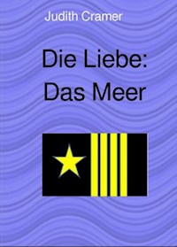 Die Liebe: Das Meer - Judith Cramer - E-Book