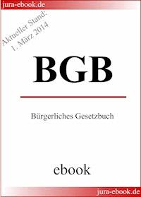 BGB - Bürgerliches Gesetzbuch - Aktueller Stand: 1. März 2014 -  - E-Book