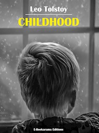 Childhood - Leo Tolstoy - E-Book