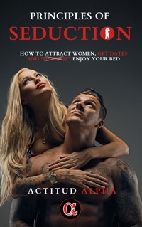 Principles of Seduction - Edwin Rodriguez - E-Book