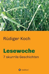 Lesewoche - Rüdiger Koch - E-Book