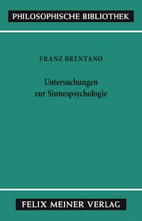 Untersuchungen zur Sinnespsychologie - Franz Brentano - E-Book