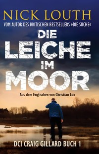 Die Leiche im Moor - Nick Louth - E-Book