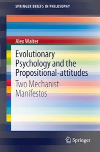 Evolutionary Psychology and the Propositional-attitudes - Alex Walter - E-Book