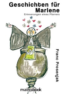 Geschichten für Marlene - Franc Prosenjak - E-Book