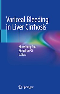 Variceal Bleeding in Liver Cirrhosis -  - E-Book