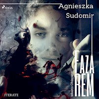 Faza REM - Agnieszka Sudomir - Hörbuch