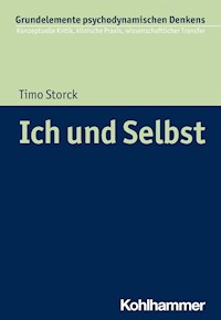 Ich und Selbst - Timo Storck - E-Book